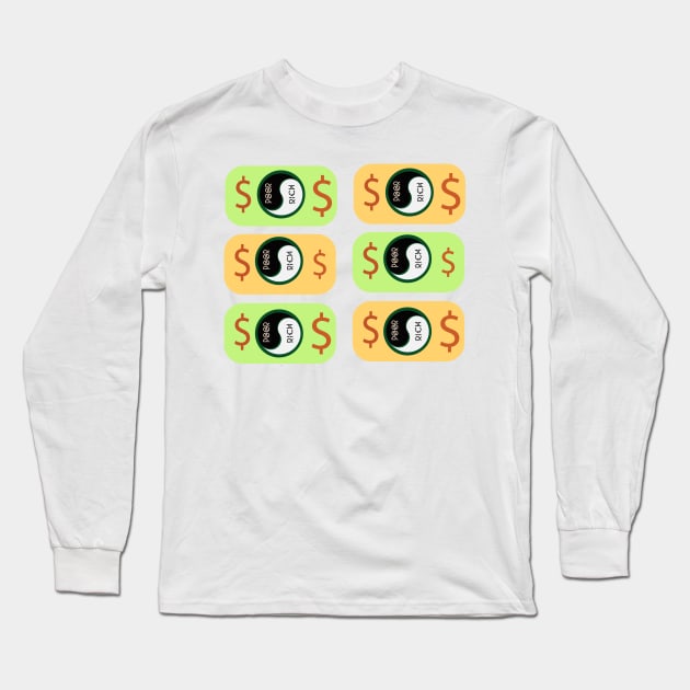 money = poor vs rich ,story of life Long Sleeve T-Shirt by jaml-12